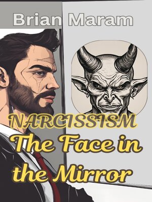 cover image of Narcissism--The Face in the Mirror
